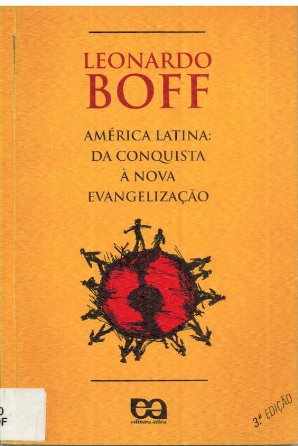 América Latina: Da Conquista à nova Evangelização
